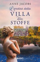 L'eredit&agrave; della Villa delle Stoffe
