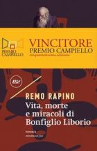 Vita, morte e miracoli di Bonfiglio Liborio